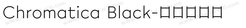 Chromatica Black字体转换